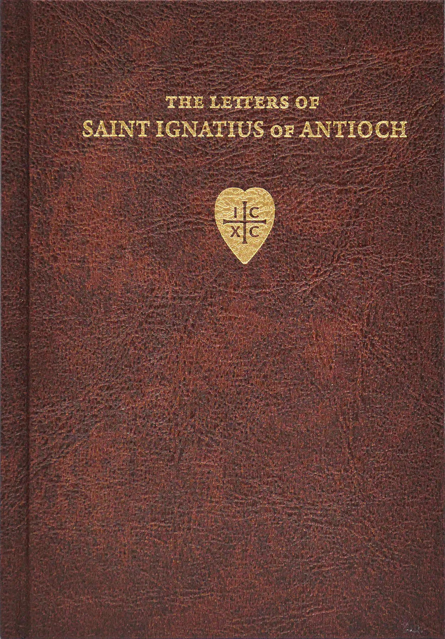 The Letters of Saint Ignatius of Antioch