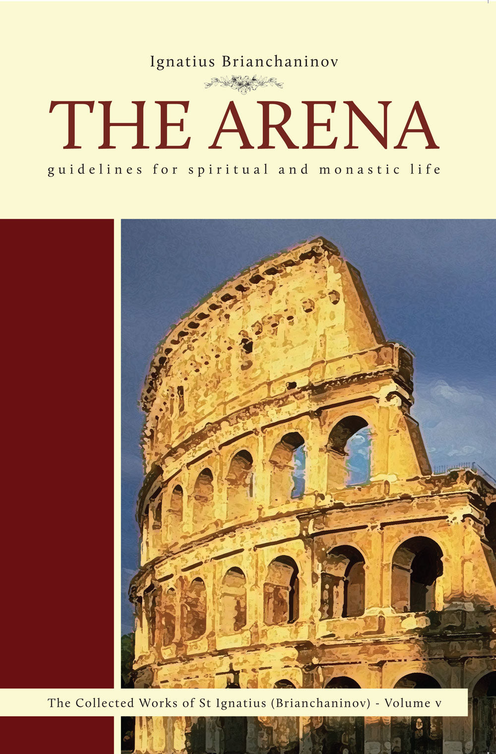 The Arena: Guidelines for Spiritual and Monastic Life