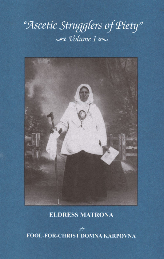 Ascetic Strugglers of Piety - Volume I
