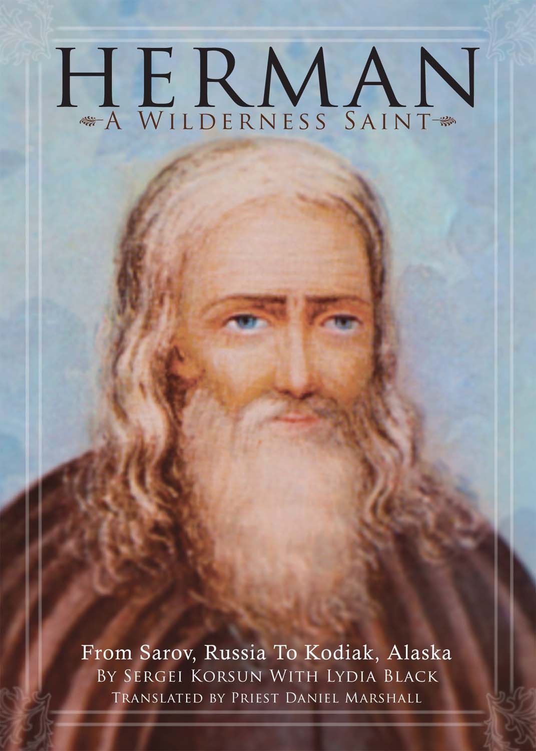 Herman A Wilderness Saint