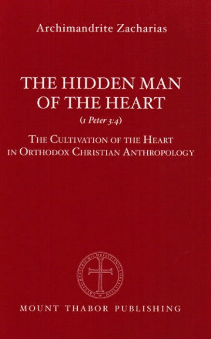 The Hidden Man of the Heart