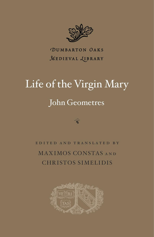 Life of the Virgin Mary, the Theotokos (by John Geometres)