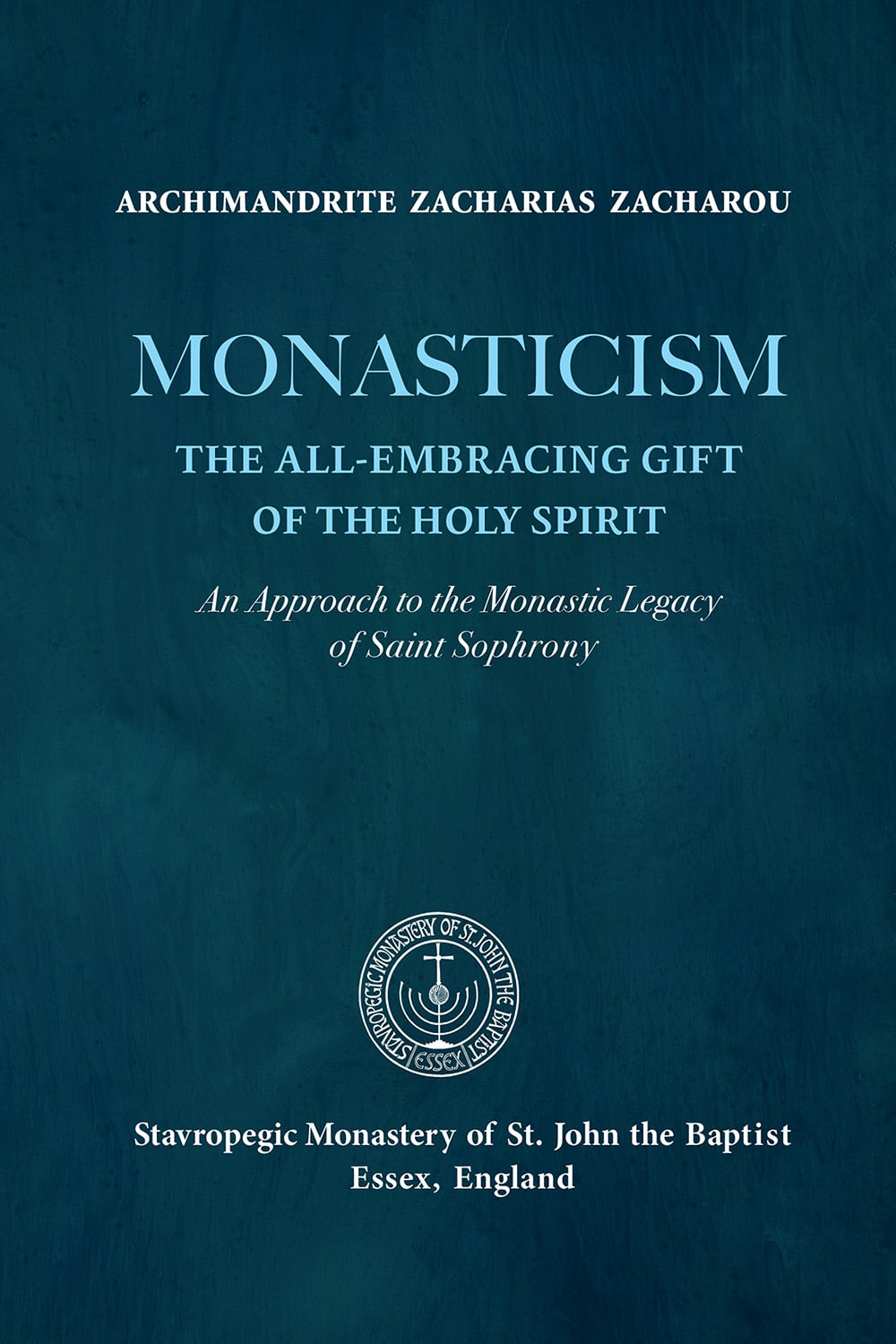 Monasticism: The All-Embracing Gift of the Holy Spirit. An Approach to the Monastic Legacy of Saint Sophrony