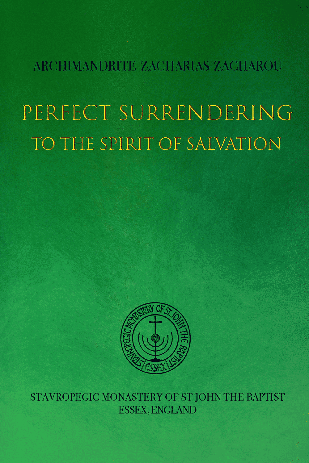 Perfect Surrendering to the Spirit of Salvation