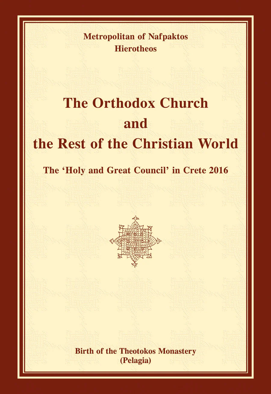 The Orthodox Church and the Rest of the Christian World