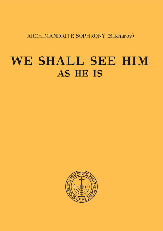 We Shall See Him as He Is